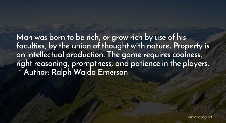 Intellectual Property Quotes By Ralph Waldo Emerson