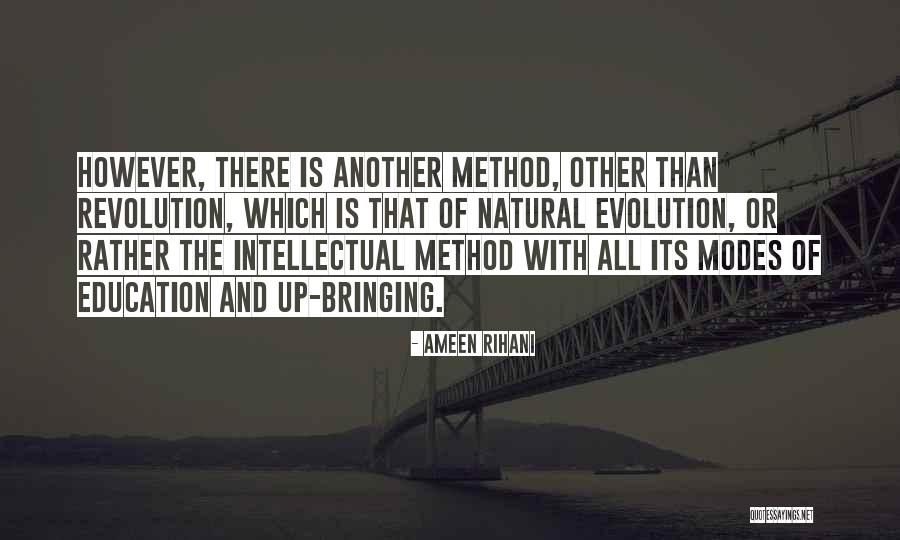Intellectual Revolution Quotes By Ameen Rihani Intellectual Revolution Quotes By Ameen Rihani