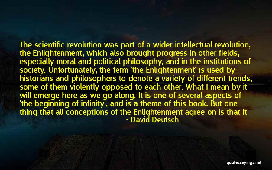 Intellectual Revolution Quotes By David Deutsch Intellectual Revolution Quotes By David Deutsch