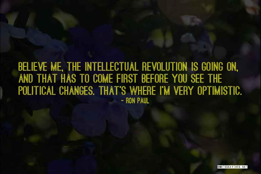 Intellectual Revolution Quotes By Ron Paul Intellectual Revolution Quotes By Ron Paul