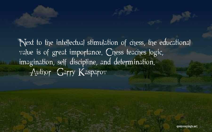 Intellectual Stimulation Quotes By Garry Kasparov