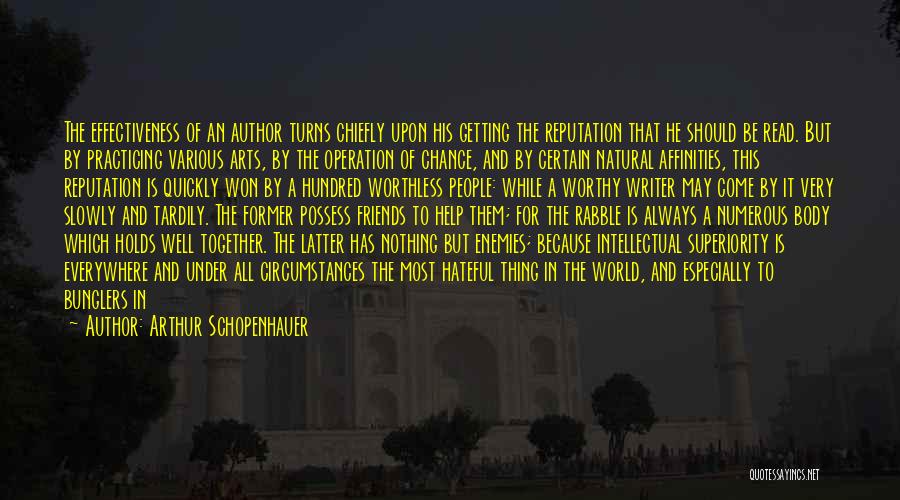 Intellectual Superiority Quotes By Arthur Schopenhauer