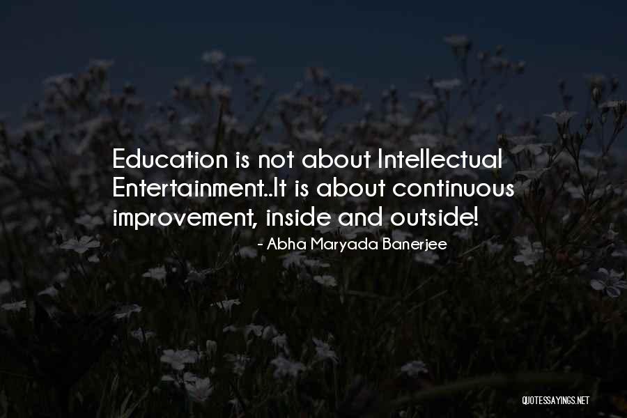 Intellectual Women Quotes By Abha Maryada Banerjee Intellectual Women Quotes By Abha Maryada Banerjee