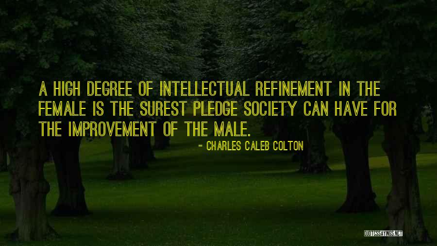 Intellectual Women Quotes By Charles Caleb Colton Intellectual Women Quotes By Charles Caleb Colton