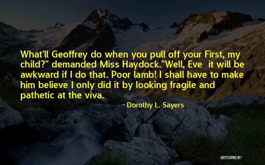 Intellectual Women Quotes By Dorothy L. Sayers Intellectual Women Quotes By Dorothy L. Sayers