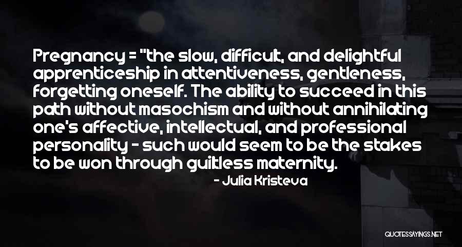 Intellectual Women Quotes By Julia Kristeva Intellectual Women Quotes By Julia Kristeva