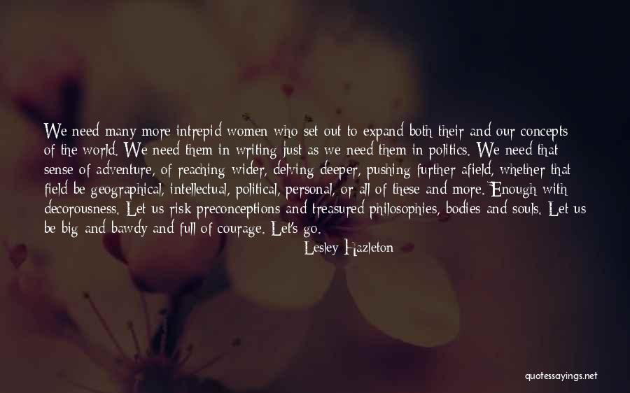 Intellectual Women Quotes By Lesley Hazleton Intellectual Women Quotes By Lesley Hazleton
