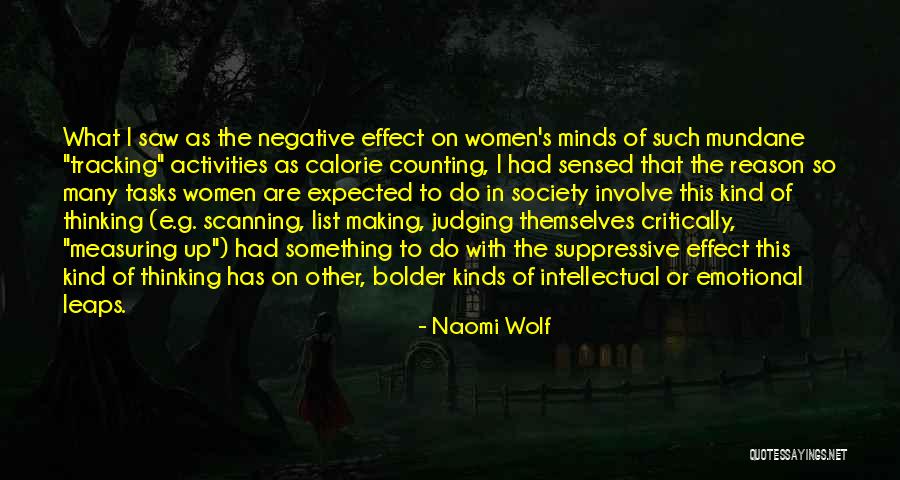 Intellectual Women Quotes By Naomi Wolf Intellectual Women Quotes By Naomi Wolf