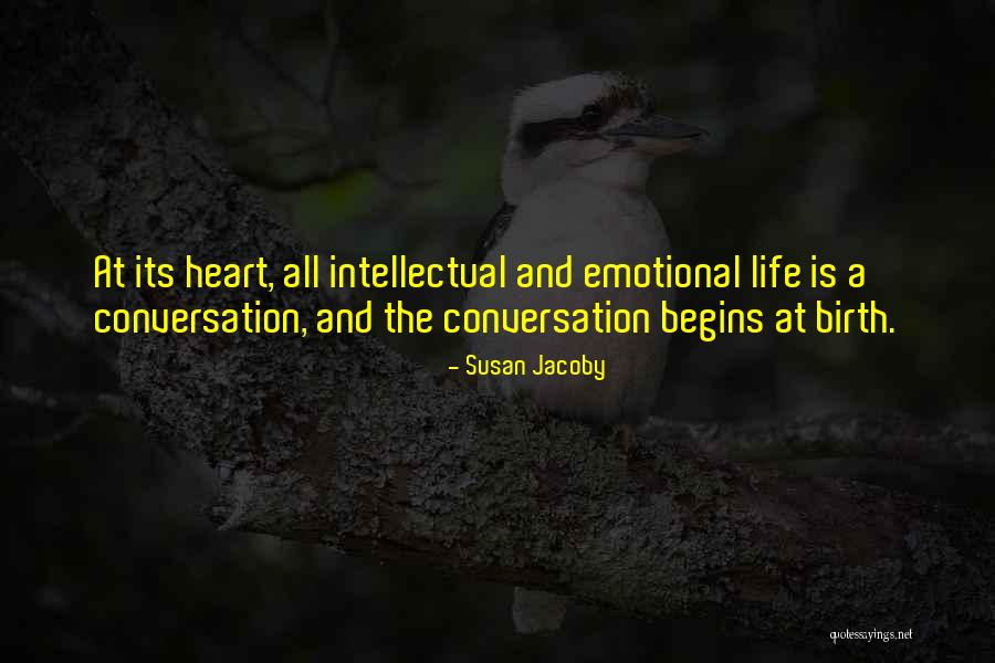Intellectual Women Quotes By Susan Jacoby Intellectual Women Quotes By Susan Jacoby