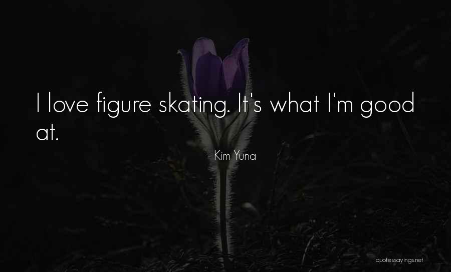 Intellectualiza Quotes By Kim Yuna Intellectualiza Quotes By Kim Yuna