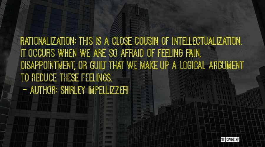 Intellectualization Quotes By Shirley Impellizzeri