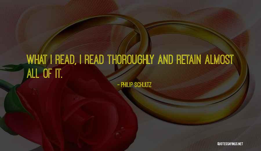 Intellectually Gifted Quotes By Philip Schultz