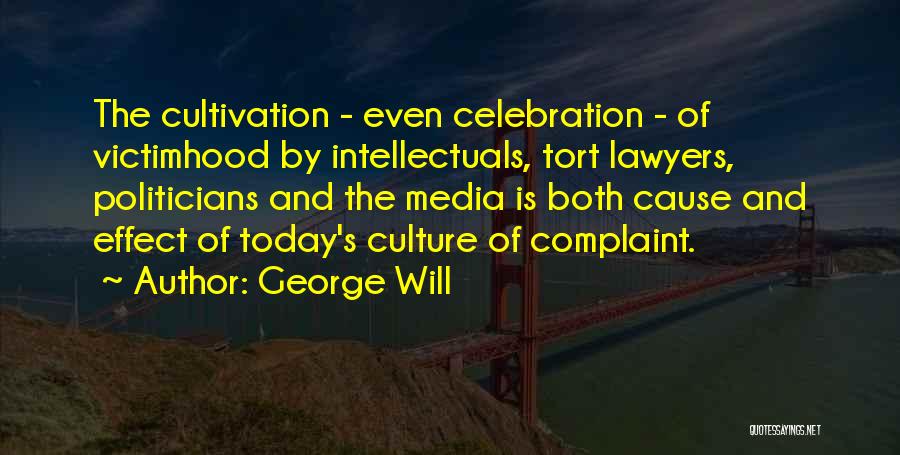 Intellectuals Quotes By George Will