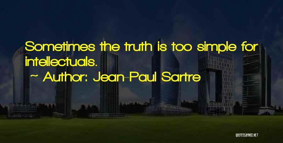 Intellectuals Quotes By Jean-Paul Sartre