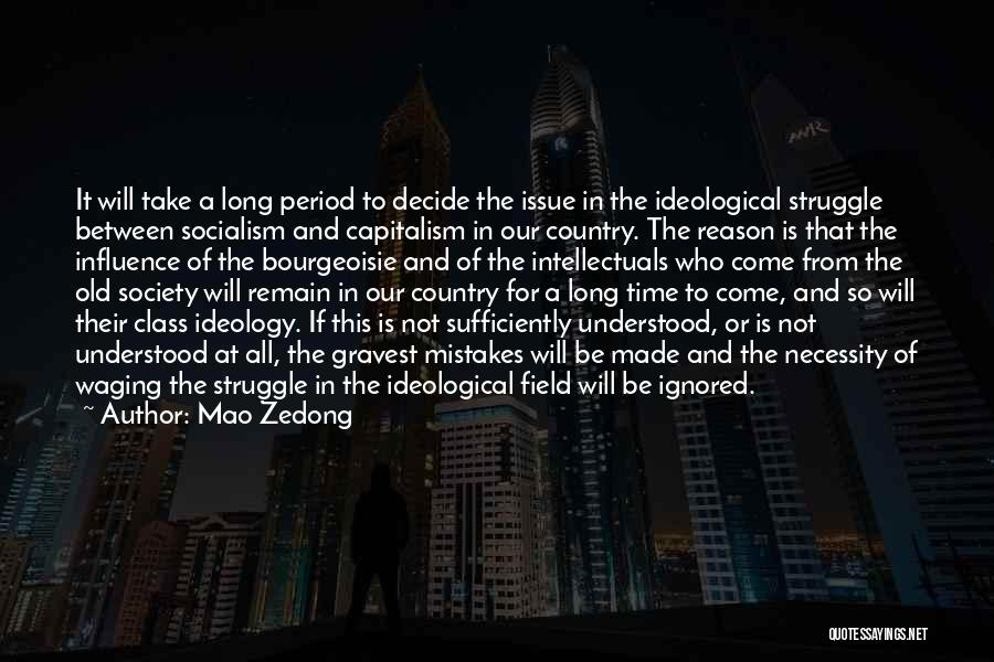 Intellectuals Quotes By Mao Zedong