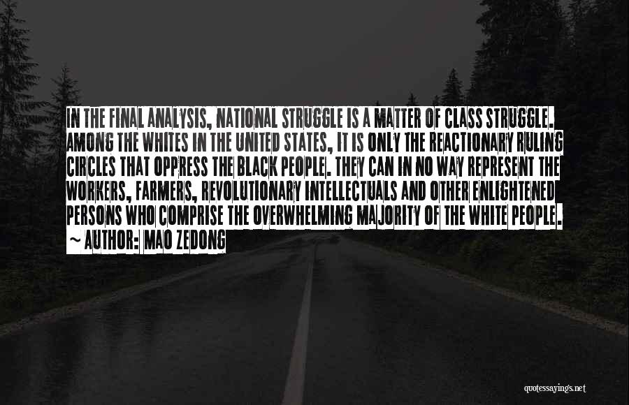 Intellectuals Quotes By Mao Zedong