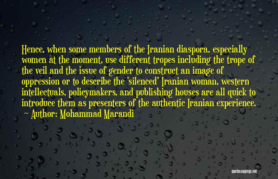 Intellectuals Quotes By Mohammad Marandi