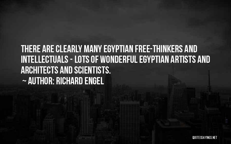 Intellectuals Quotes By Richard Engel