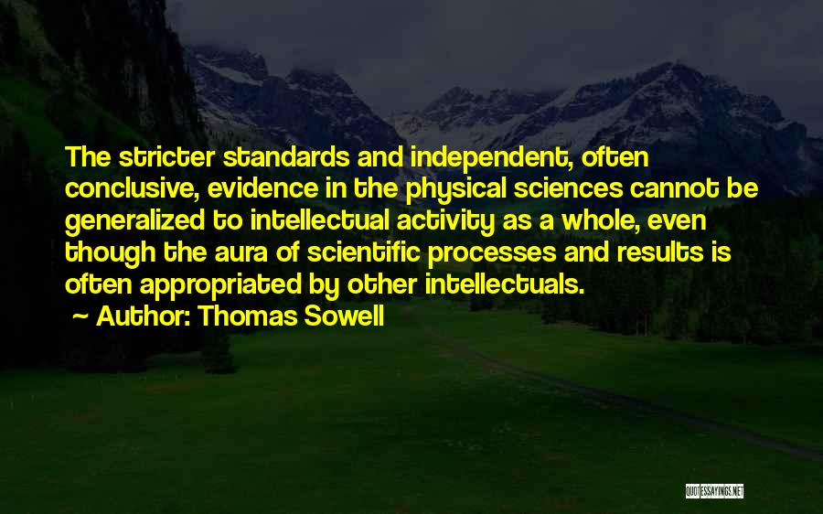 Intellectuals Quotes By Thomas Sowell