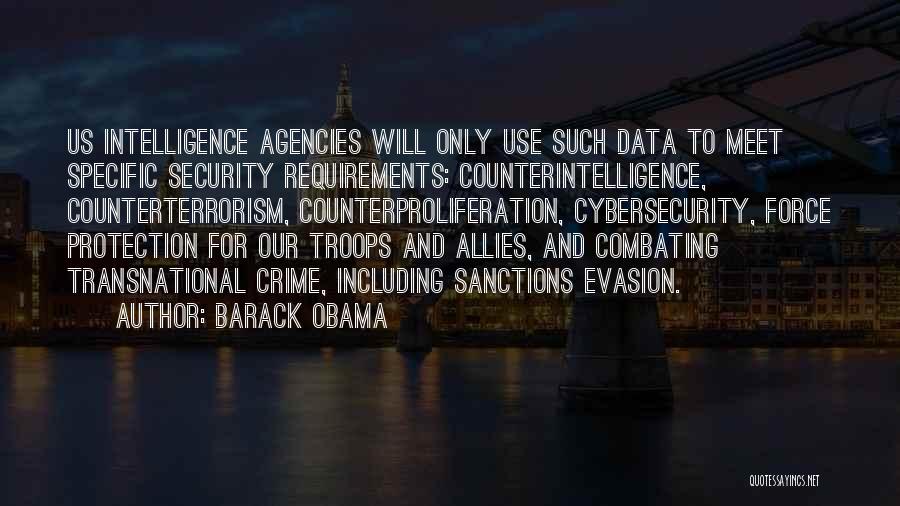 Intelligence Agencies Quotes By Barack Obama