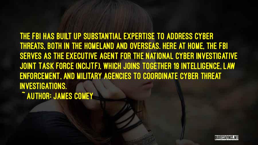 Intelligence Agencies Quotes By James Comey