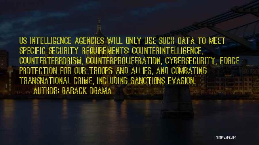 Intelligence Agency Quotes By Barack Obama