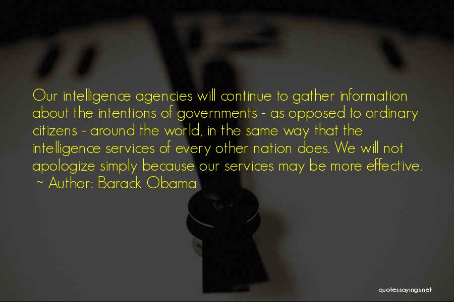 Intelligence Agency Quotes By Barack Obama