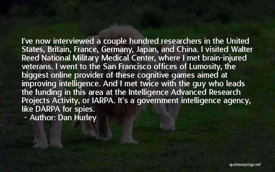 Intelligence Agency Quotes By Dan Hurley