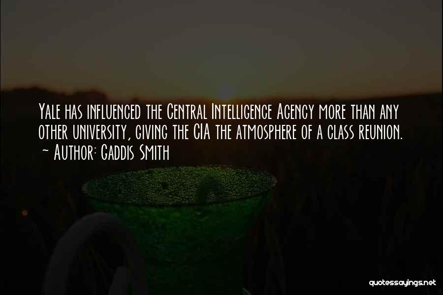 Intelligence Agency Quotes By Gaddis Smith