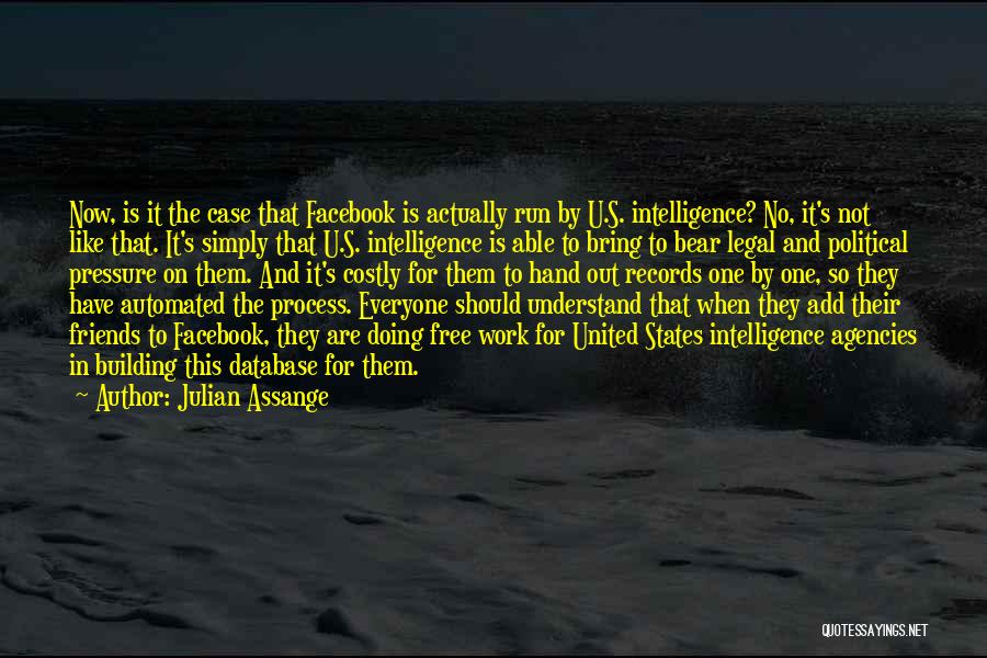 Intelligence Agency Quotes By Julian Assange