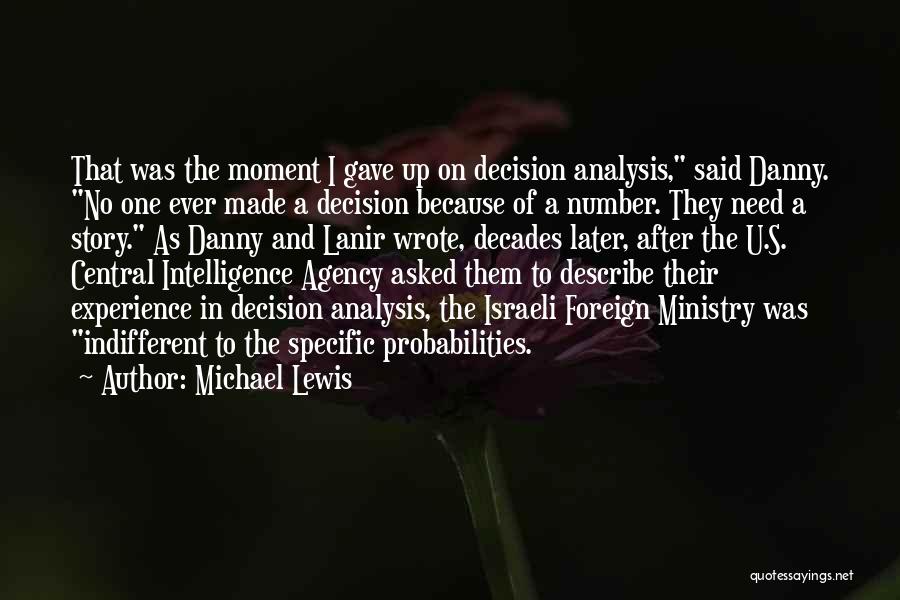 Intelligence Agency Quotes By Michael Lewis