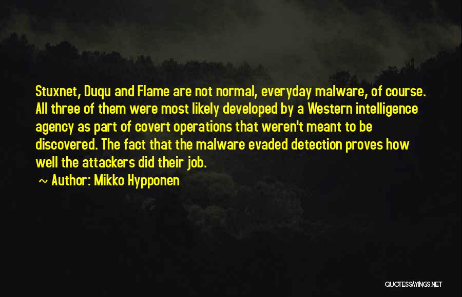 Intelligence Agency Quotes By Mikko Hypponen