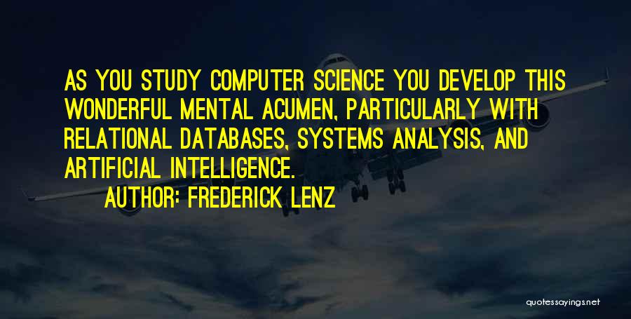 Intelligence Analysis Quotes By Frederick Lenz
