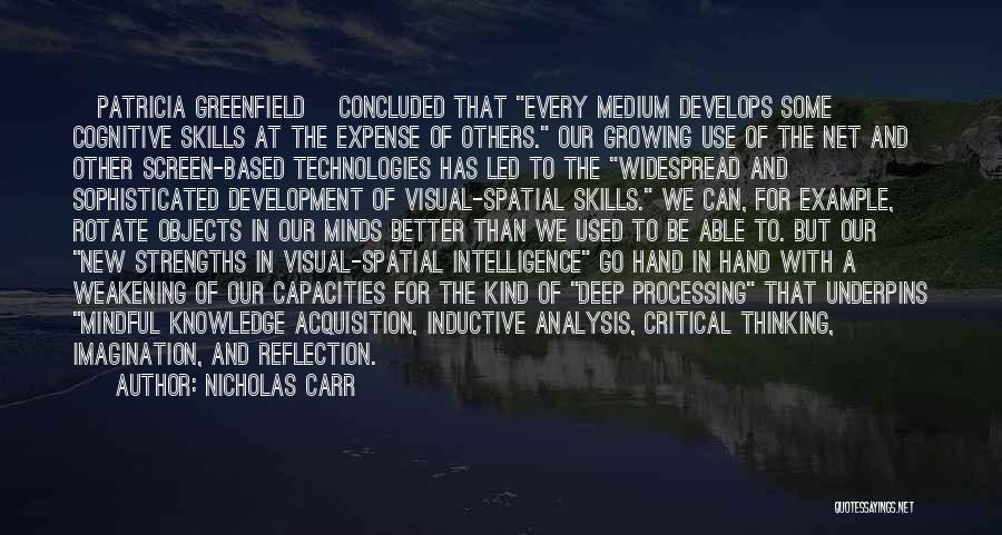 Intelligence Analysis Quotes By Nicholas Carr