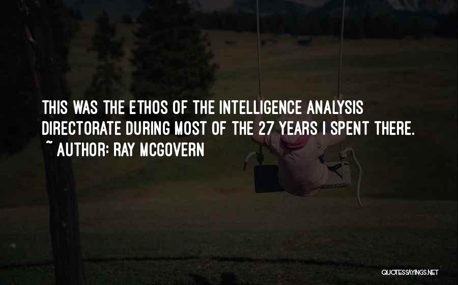 Intelligence Analysis Quotes By Ray McGovern