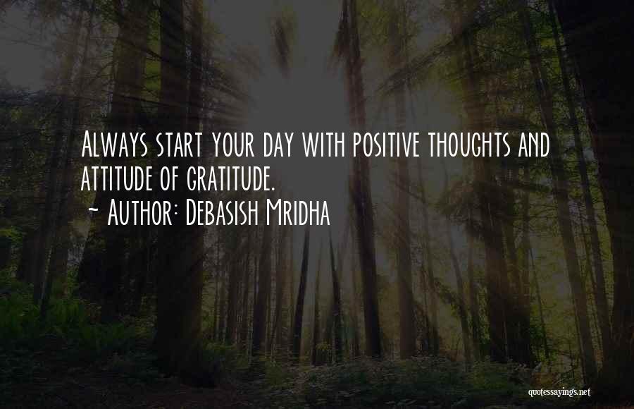 Intelligence And Attitude Quotes By Debasish Mridha