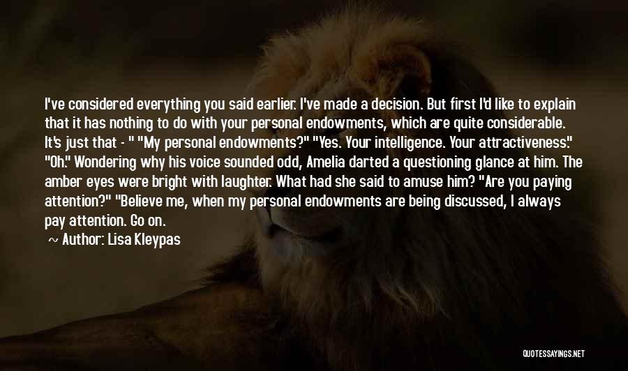 Intelligence And Attractiveness Quotes By Lisa Kleypas