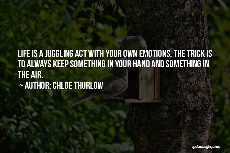 Intelligence And Emotions Quotes By Chloe Thurlow