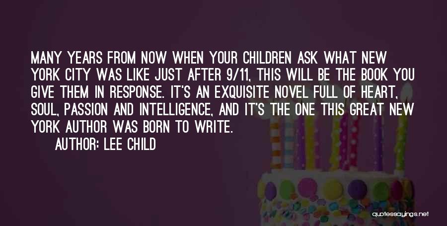 Intelligence And Heart Quotes By Lee Child