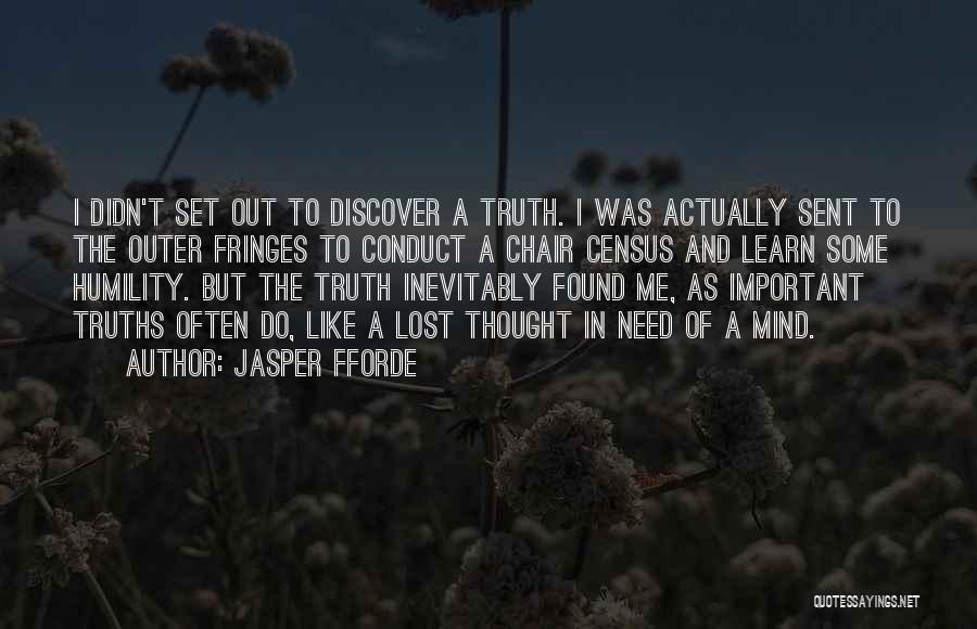 Intelligence And Humility Quotes By Jasper Fforde