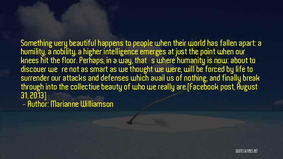 Intelligence And Humility Quotes By Marianne Williamson