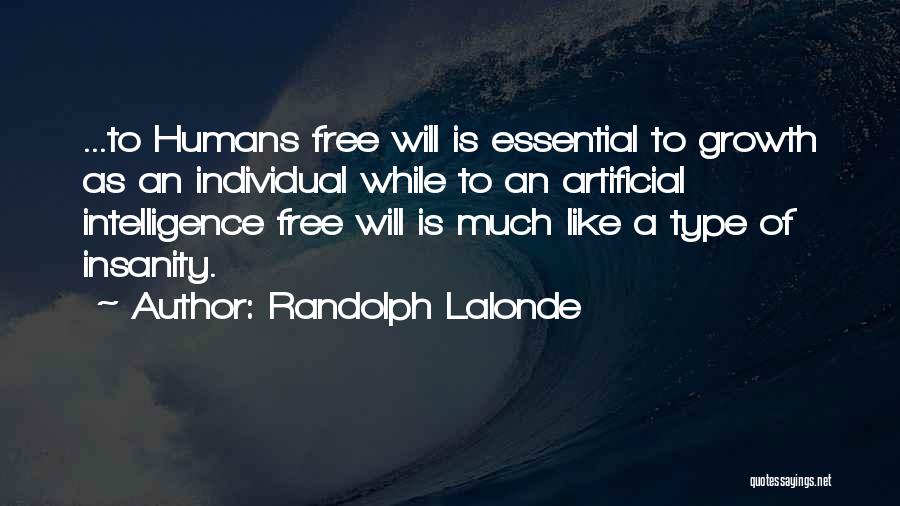 Intelligence And Insanity Quotes By Randolph Lalonde