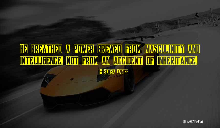 Intelligence And Power Quotes By Eloisa James Intelligence And Power Quotes By Eloisa James