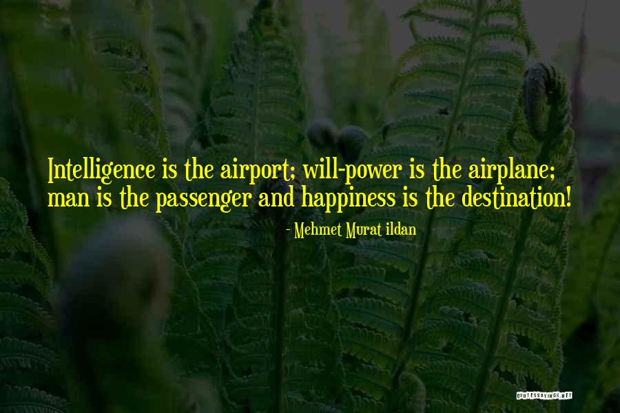 Intelligence And Power Quotes By Mehmet Murat Ildan Intelligence And Power Quotes By Mehmet Murat Ildan