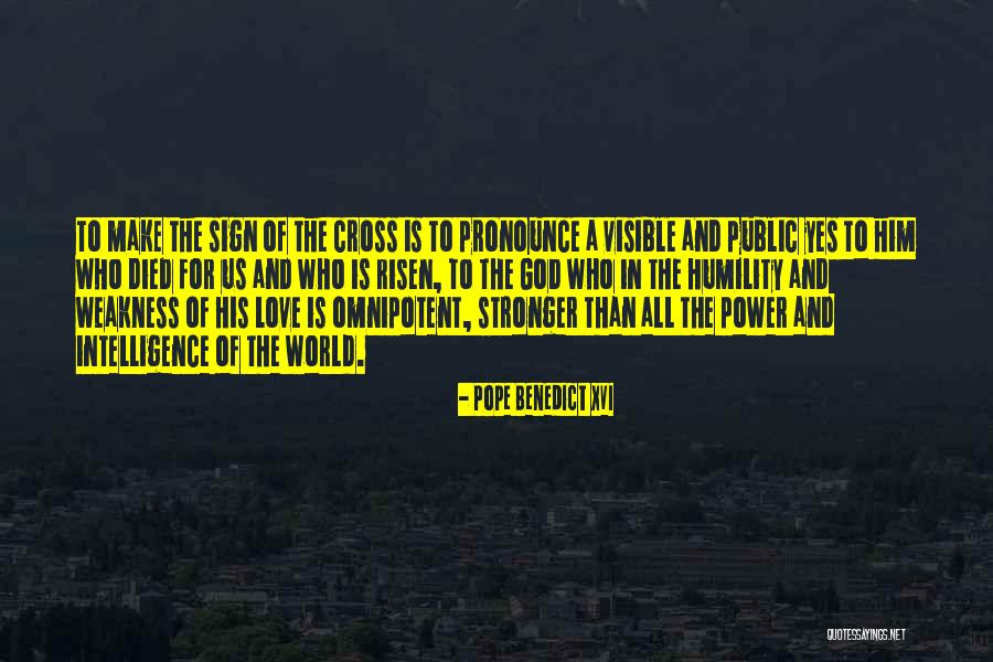 Intelligence And Power Quotes By Pope Benedict XVI Intelligence And Power Quotes By Pope Benedict XVI