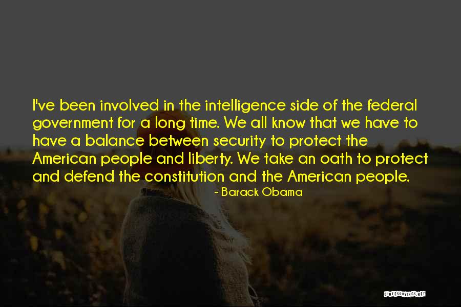 Intelligence And Security Quotes By Barack Obama