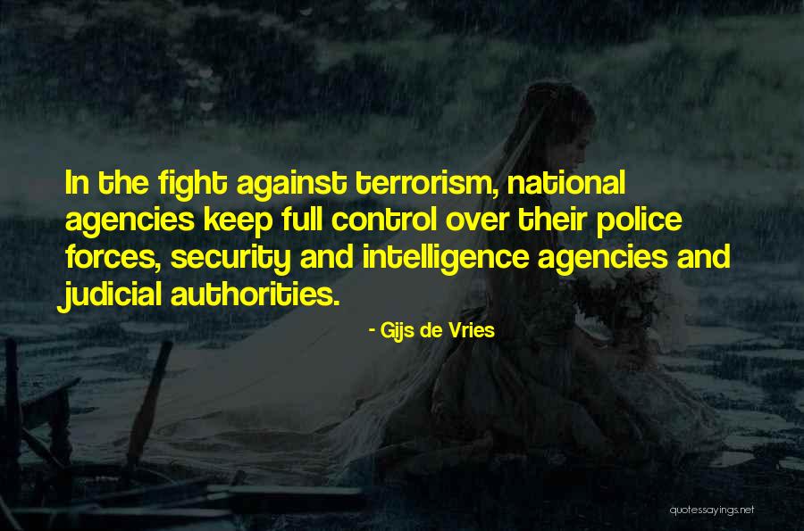 Intelligence And Security Quotes By Gijs De Vries