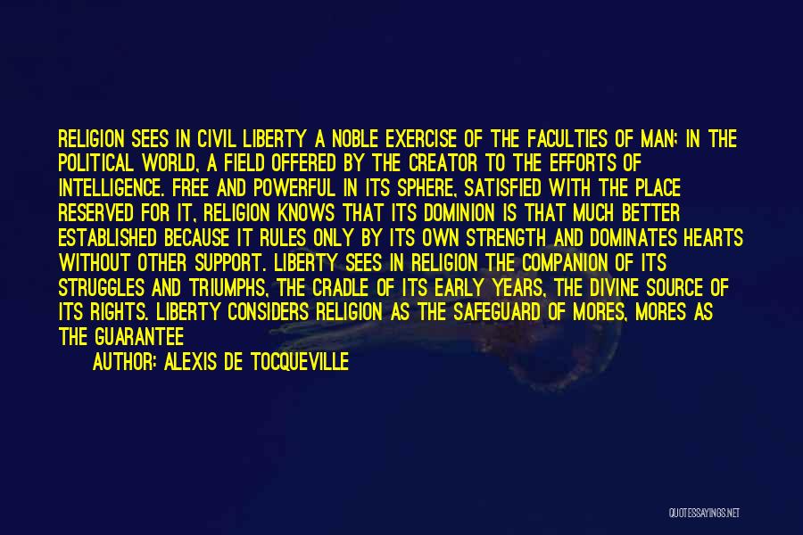 Intelligence And Strength Quotes By Alexis De Tocqueville