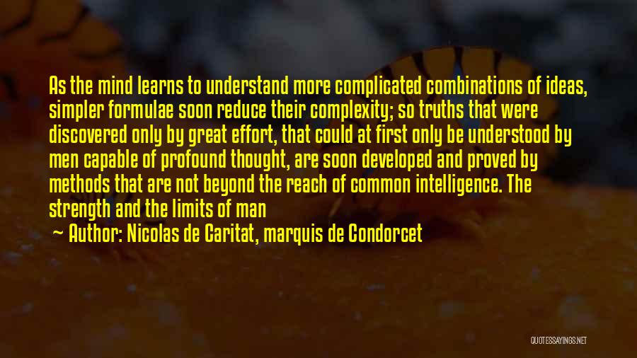 Intelligence And Strength Quotes By Nicolas De Caritat, Marquis De Condorcet