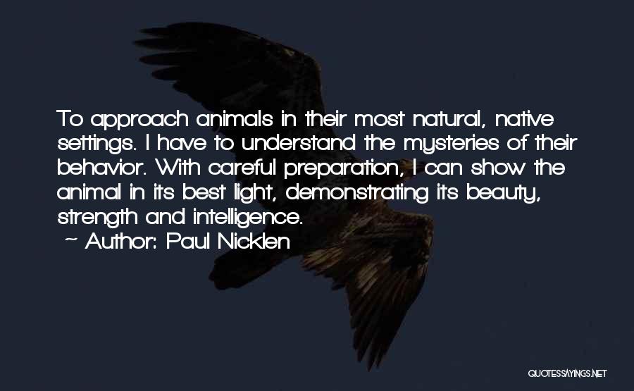 Intelligence And Strength Quotes By Paul Nicklen